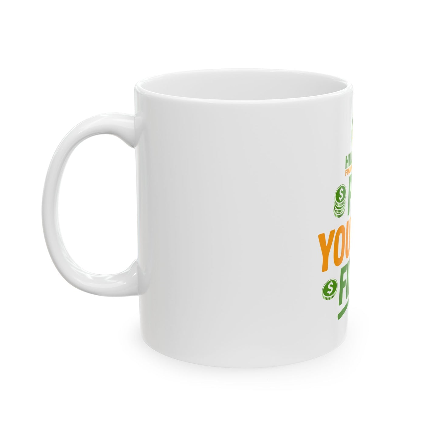Pay Yourself First Financial Advice Ceramic Mug — Motivational Savings Coffee Cup (11oz/15oz)