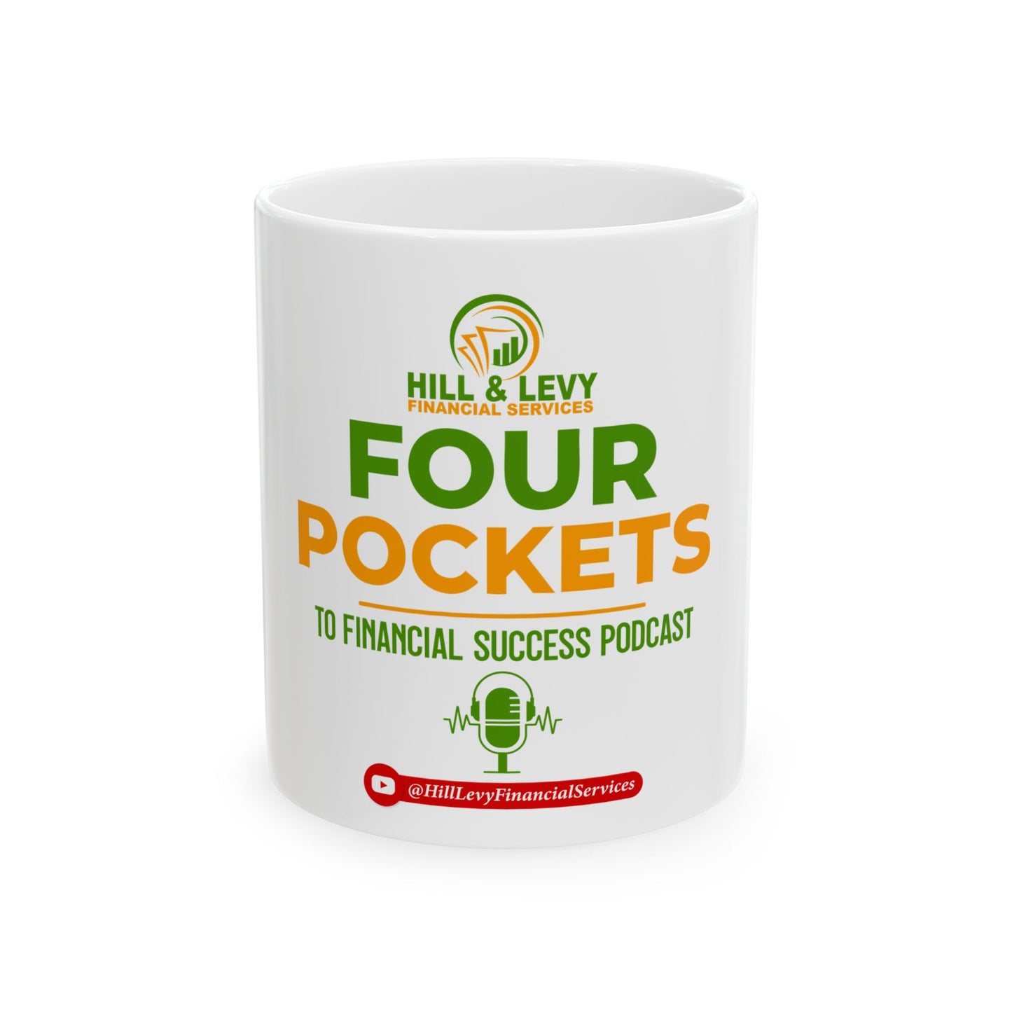 Four Pockets Financial Podcast Ceramic Mug — Hill & Levy Branded Coffee Cup (11oz/15oz)